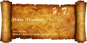 Huhn Tivadar névjegykártya